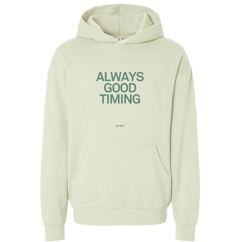 Always Good Timing Hoodie