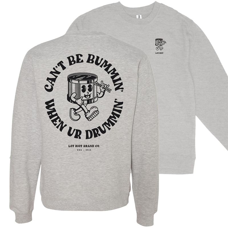 Can't Be Bummin' Crewneck