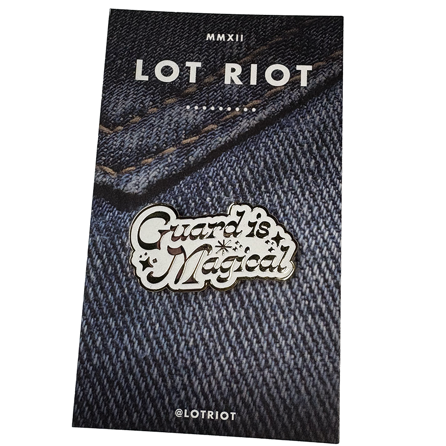 Guard Is Magical Pin