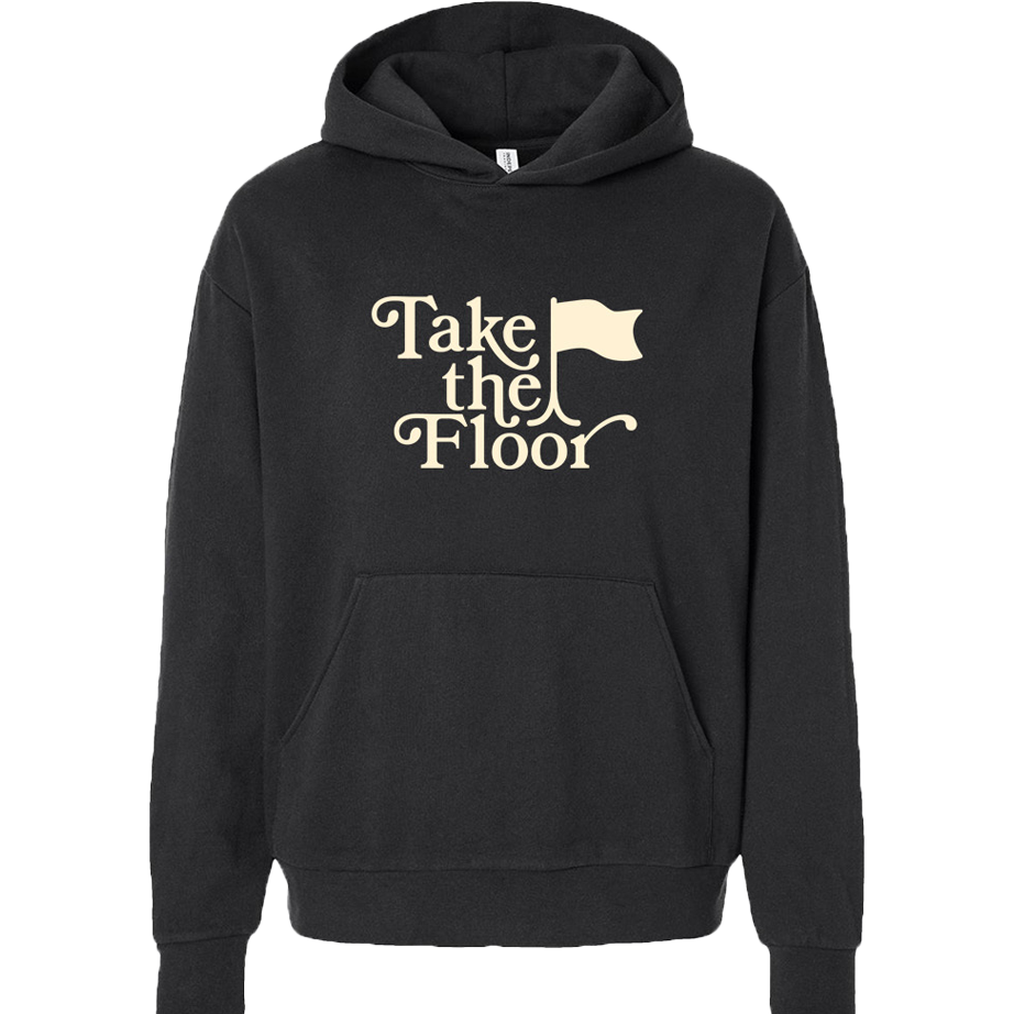 Take The Floor Hoodie - Black